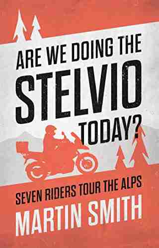 Are We Doing The Stelvio Today?