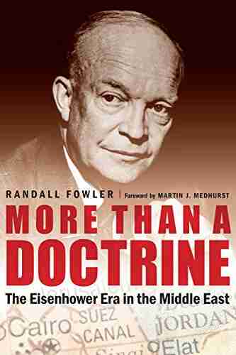 More Than A Doctrine: The Eisenhower Era In The Middle East