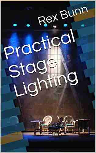 Practical Stage Lighting Rex Bunn