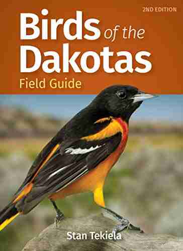 Birds Of The Dakotas Field Guide (Bird Identification Guides)