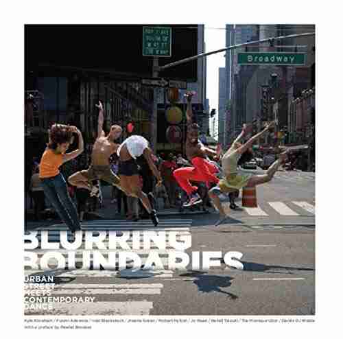 Blurring Boundaries: Urban Street Meets Contemporary Dance 2016