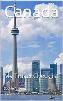 Canada: My Travel Checklist Henry Russell