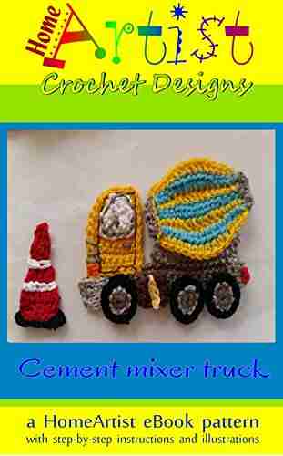 Cement Mixer Applique Pattern and Crochet Instructions by HomeArtist Designs