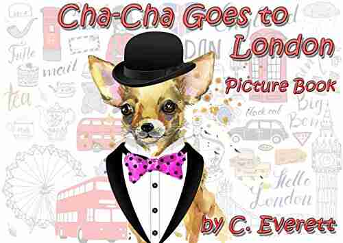 Cha Cha Goes to London: Picture