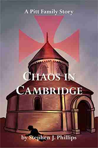 Chaos in Cambridge (The Pitt Family Saga 9)