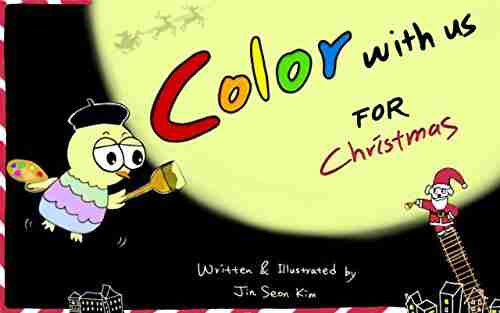 Color with us for Christmas: (FREE Coloring Inside) (Christmas Stories for Kids)