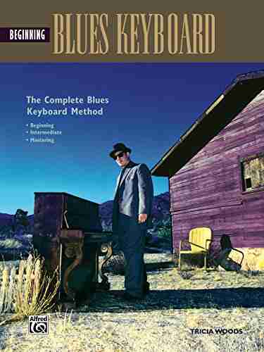 Complete Blues Keyboard Method: Beginning Blues Keyboard/Piano (Complete Method)