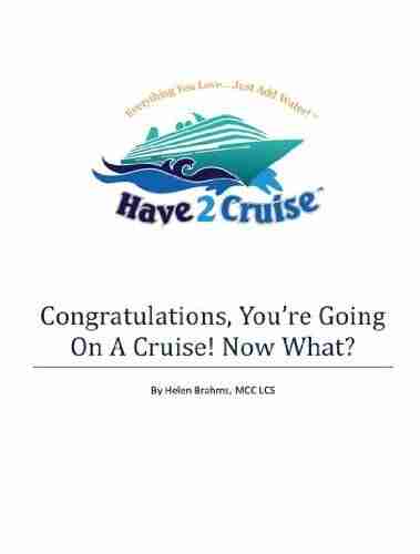 Congratulations You Re Going On A Cruise Now What?