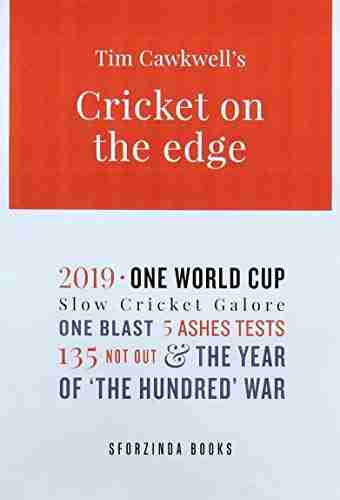 Cricket On The Edge: The Year Of The Hundred War