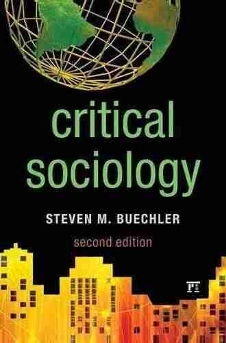 Critical Sociology Steven M Buechler