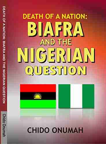 Death of a nation: Biafra and the Nigerian question