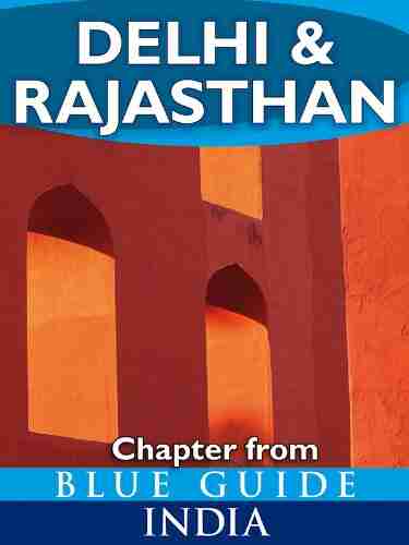 Delhi Rajasthan Blue Guide Chapter (from Blue Guide India)