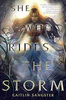 She Who Rides The Storm (The Gods Touched Duology)