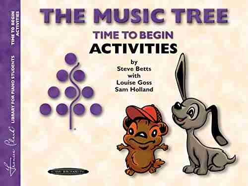 The Music Tree: Activities Time to Begin