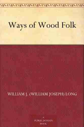 Ways Of Wood Folk Anna Frebel