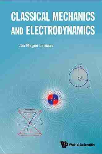 Classical Mechanics And Electrodynamics Ian Stewart