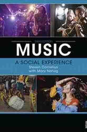 Music: A Social Experience Steven Cornelius