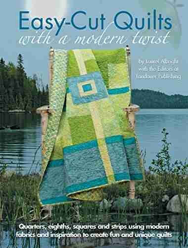 Easy Cut Quilts With A Modern Twist