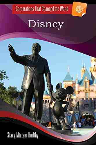 Disney (Corporations That Changed the World)