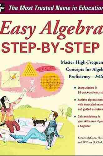 Easy Algebra Step by Step (Easy Step by Step Series)