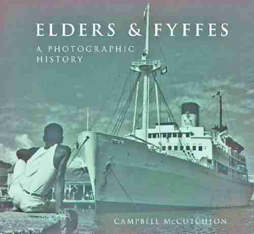 Elders And Fyffes: A Photographic History