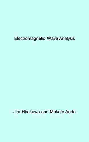 Electromagnetic wave analysis John Mighton