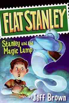 Stanley and the Magic Lamp (Flat Stanley 2)