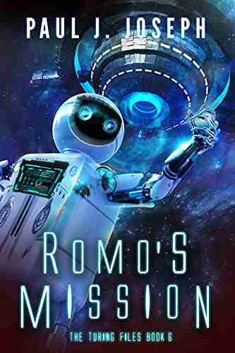 Romo S Mission (The Turing Files 6)