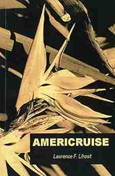 Americruise Lawrence F Lihosit