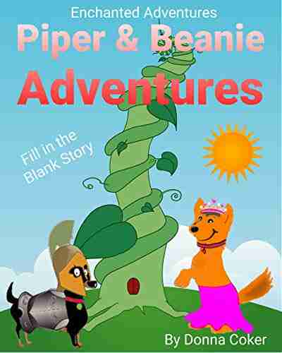 Enchanted Adventures Piper Beanie Adventures: Fill in the Blank (Piper Beanie Adventures )