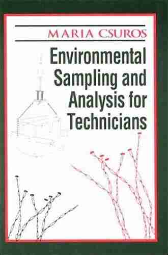 Environmental Sampling And Analysis For Technicians