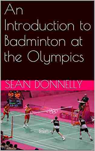 An Introduction to Badminton at the Olympics