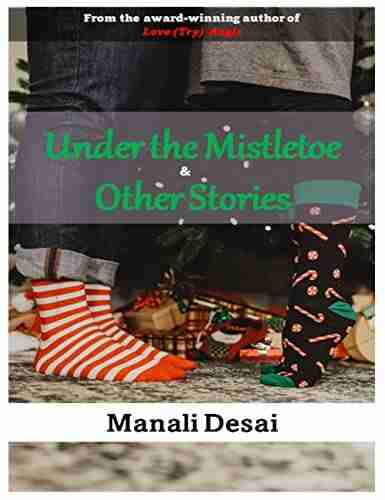 Under the Mistletoe Other Stories