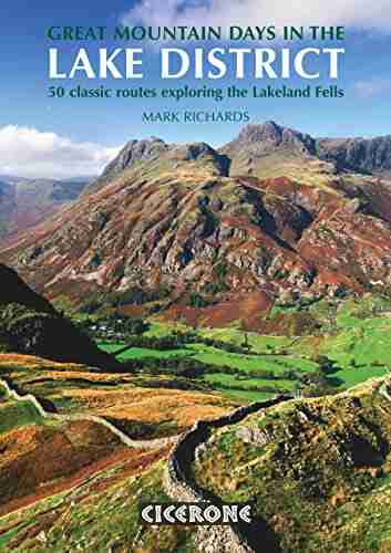 Great Mountain Days In The Lake District: 50 Great Routes