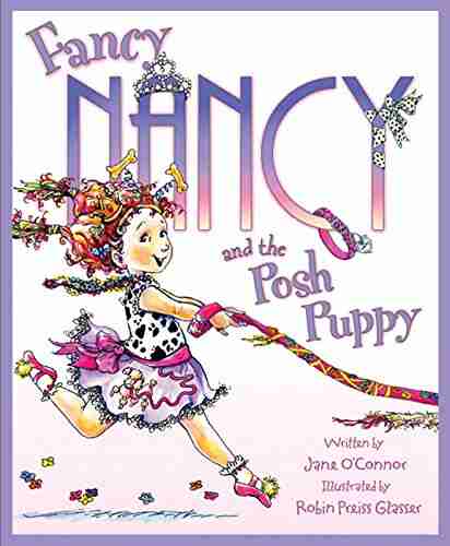 Fancy Nancy And The Posh Puppy