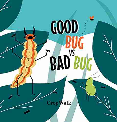 Good Bug Vs Bad Bug