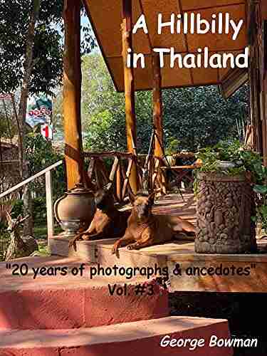 A Hillbilly in Thailand: Vol #3