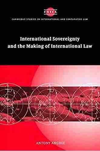 Imperialism Sovereignty And The Making Of International Law (Cambridge Studies In International And Comparative Law 37)