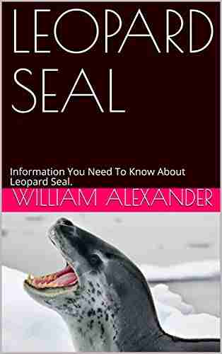 LEOPARD SEAL: Information You Need To Know About Leopard Seal