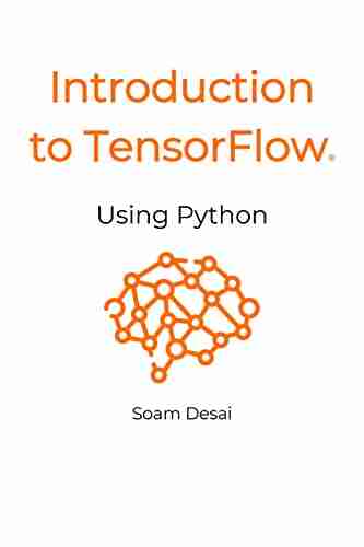 Introduction To TensorFlow Using Python