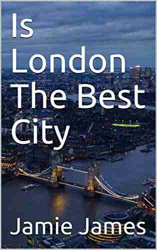 Is London The Best City