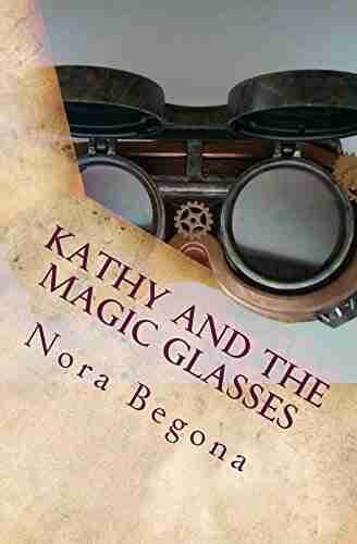 Kathy And The Magic Glasses