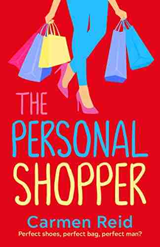 The Personal Shopper: A Laugh Out Loud Romantic Comedy For 2022 From Carmen Reid (The Annie Valentine 1)