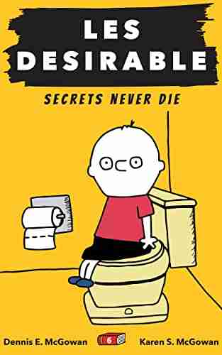 Les Desirable: Secrets Never Die (Middle School 6)