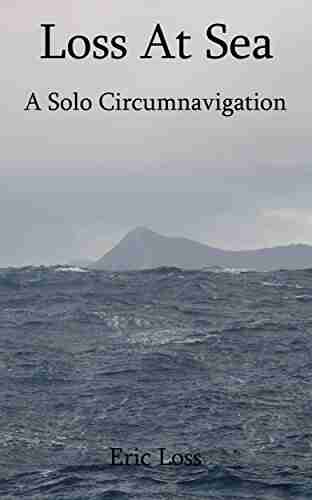 Loss at Sea: A Solo Circumnavigation