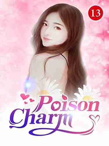 Poison Charm 13: Make A Third Party The Instrument Of A Crime