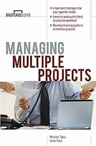 Managing Multiple Projects (Briefcase Series)