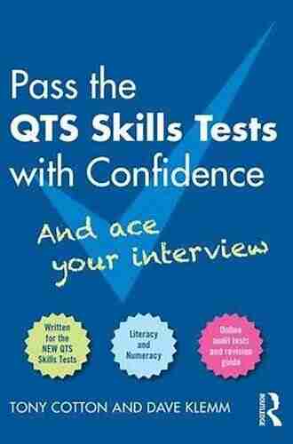 Pass The QTS Skills Tests With Confidence: And Ace Your Interview