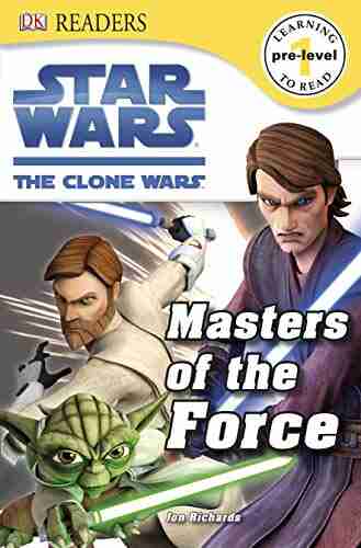 DK Readers L0: Star Wars: The Clone Wars: Masters of the Force (DK Readers Pre Level 1)