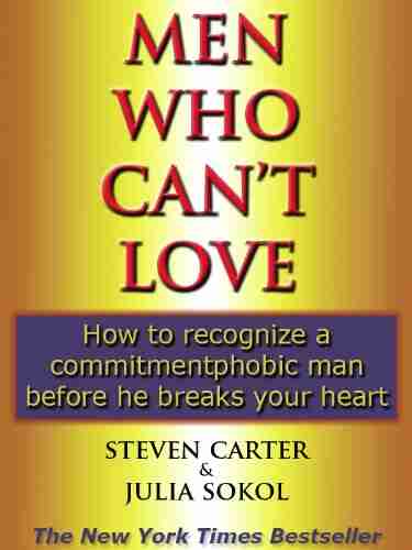 MEN WHO CAN T LOVE Steven Carter